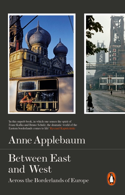 The cover of Anne Applebaum's book 'Between East and West'