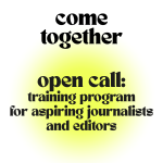 Open Call: Training Program For Aspiring Journalists And Editors